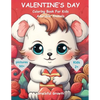 VALENTINE's DAY Coloring Book for Kids - Paperback