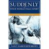 Suddenly-Your World Falls Apart - Paperback