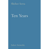Ten Years: Select Artworks - Hardcover