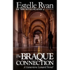 The Braque Connection: A Genevieve Lenard Novel - Paperback