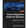 Azure Integration Guide for Business - Paperback
