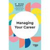Managing Your Career (HBR Working Parents Series) - Paperback