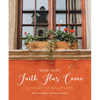 Now That Faith Has Come: A Study of Galatians - Paperback