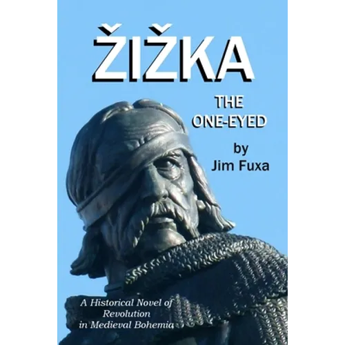 Zizka, the One-Eyed - Paperback