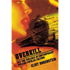 Overkill: Sex and Violence in Contemporary Russian Popular Culture - Paperback