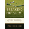 Breaking the Slump: How Great Players Survived Their Darkest Moments in Golf-And What You Can Learn from Them - Paperback