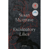 Exculpatory Lilies: Poems - Paperback