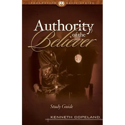 The Authority of the Believer Study Guide - Paperback