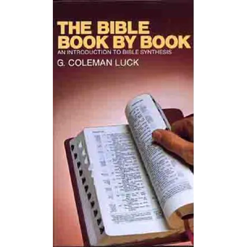 The Bible Book by Book: An Introduction to Bible Synthesis - Mass Market Paperbound