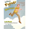 When Papaw Went to Heaven: Processing Grief and Loss with Children and Families - Hardcover