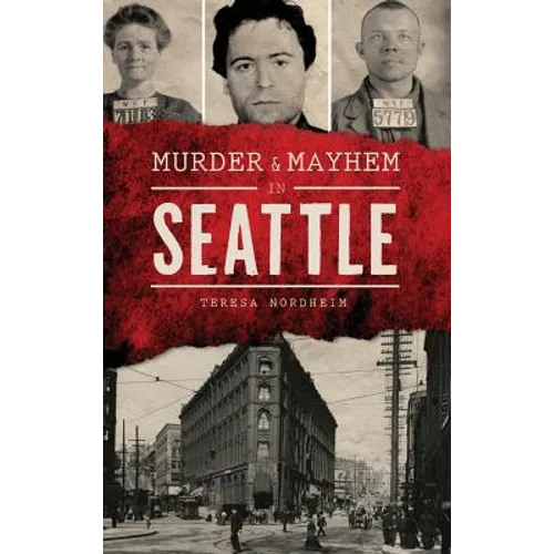 Murder & Mayhem in Seattle - Hardcover