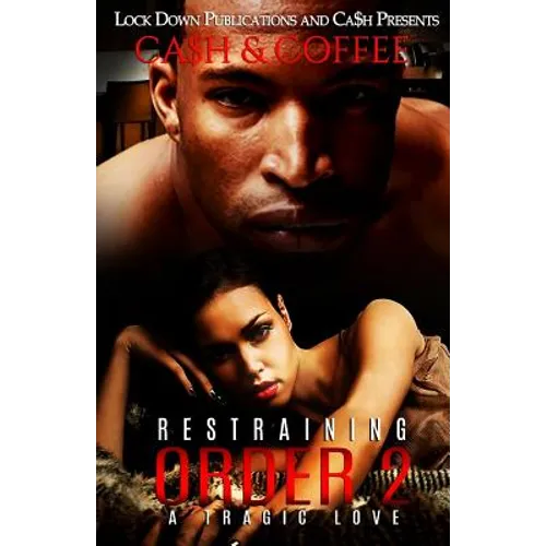 Restraining Order 2: A Tragic Love - Paperback