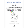 Las Casualidades No Existen / There Are No Coincidences - Paperback