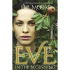 Eve: In the Beginning - Paperback