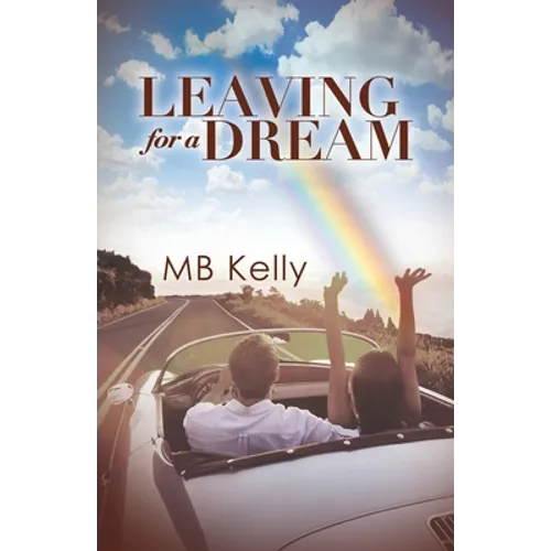 Leaving For A Dream - Paperback