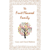 The Fruit Flavored Family - Paperback