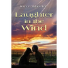 Laughter in the Wind - Paperback