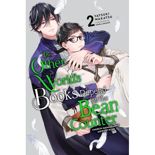 The Other World's Books Depend on the Bean Counter, Vol. 2 (Light Novel): Church Management Support Plan Volume 2 - Paperback