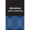 Delusions - Paperback