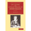 Life, Letters, and Literary Remains of John Keats - Paperback