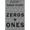 Zeros and Ones: Digital Women and the New Technoculture - Paperback