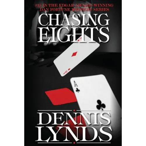 Chasing Eights: #15 in the Edgar Award-winning Dan Fortune mystery series - Paperback