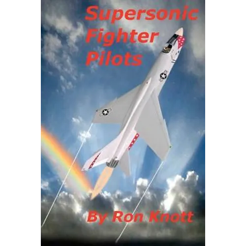 Supersonic Fighter Pilots - Paperback