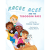 Racee Acee and the Toboggan Race - Hardcover