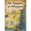 The Kingdom of Mangonel: The Land Beyond - Hardcover