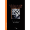 Introduccion a la Antropologia de La Salud, La Enfermedad y Los Sistemas de Cuidados - Paperback