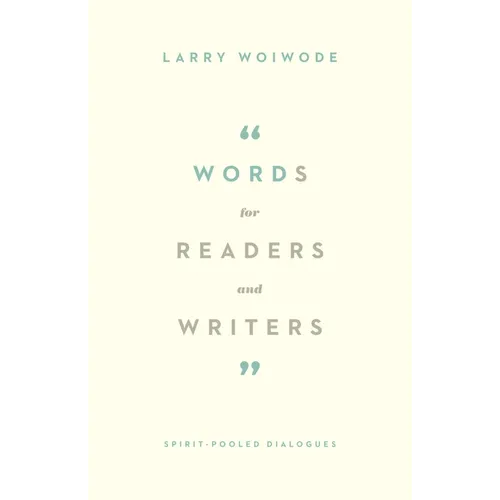 Words for Readers and Writers: Spirit-Pooled Dialogues - Paperback