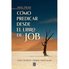 Cómo Predicar Desde El Libro de Job - Paperback