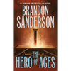 The Hero of Ages: Book Three of Mistborn - Mass Market Paperbound