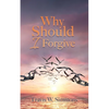 Why Should I Forgive - Paperback
