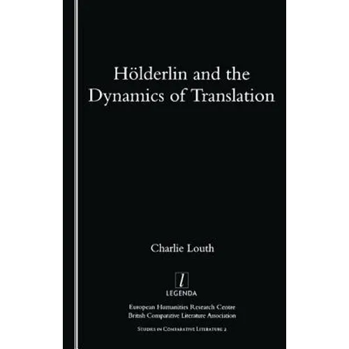 Holderlin and the Dynamics of Translation - Paperback