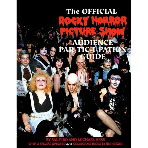 Rocky Horror Picture Show: Audience Part-tic-i-pation Guide - Paperback