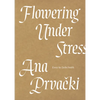 Flowering Under Stress - Paperback