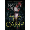 The Camp: A Thrilling Novel of Suspense with a Shocking Twist - Paperback