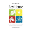 28 Days of Resilience: All you need to know about your innate ability to bounce back - Paperback