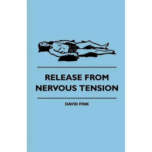 Release from Nervous Tension - Paperback