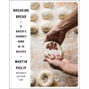 Breaking Bread: A Baker's Journey Home in 75 Recipes - Hardcover