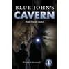 Blue John's Cavern: Time Travel Rocks! - Paperback