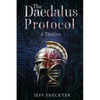 The Daedalus Protocol: A Thriller - Paperback