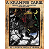 A Krampus Carol: Create-Your-Own-Adventure Coloring Book - Paperback