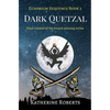 Dark Quetzal - Paperback