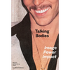 Talking Bodies: Image, Power, Impact - Paperback