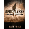 Apocalypse: Diary of a Survivor - Paperback