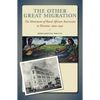 The Other Great Migration: The Movement of Rural African Americans to Houston, 1900-1941 - Paperback