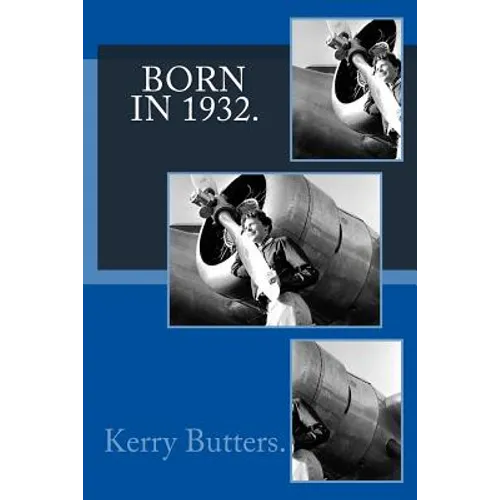 Born in 1932. Birthday Nostalgia. - Paperback