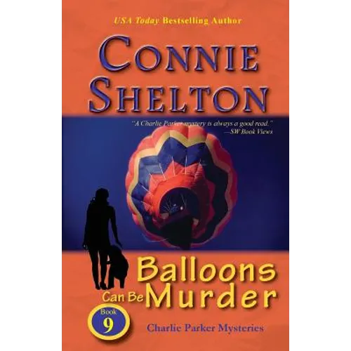 Balloons Can Be Murder: Charlie Parker Mysteries, Book 9 - Paperback